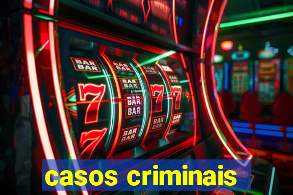 casos criminais